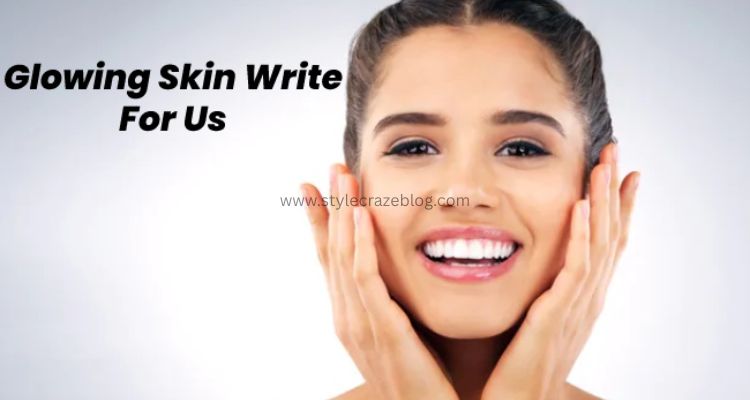 Skin Write For Us