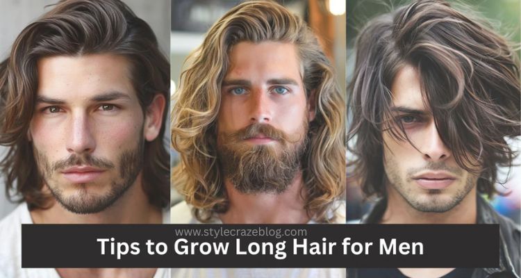 Tips to Keep Your Hair Long for Men