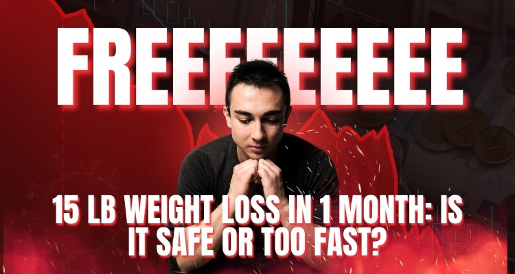 15 lb weight loss in 1 month