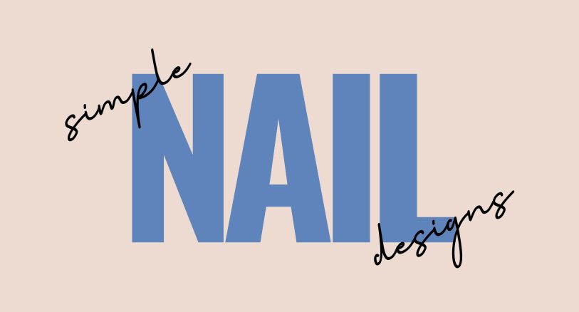 Simple Nail Designs