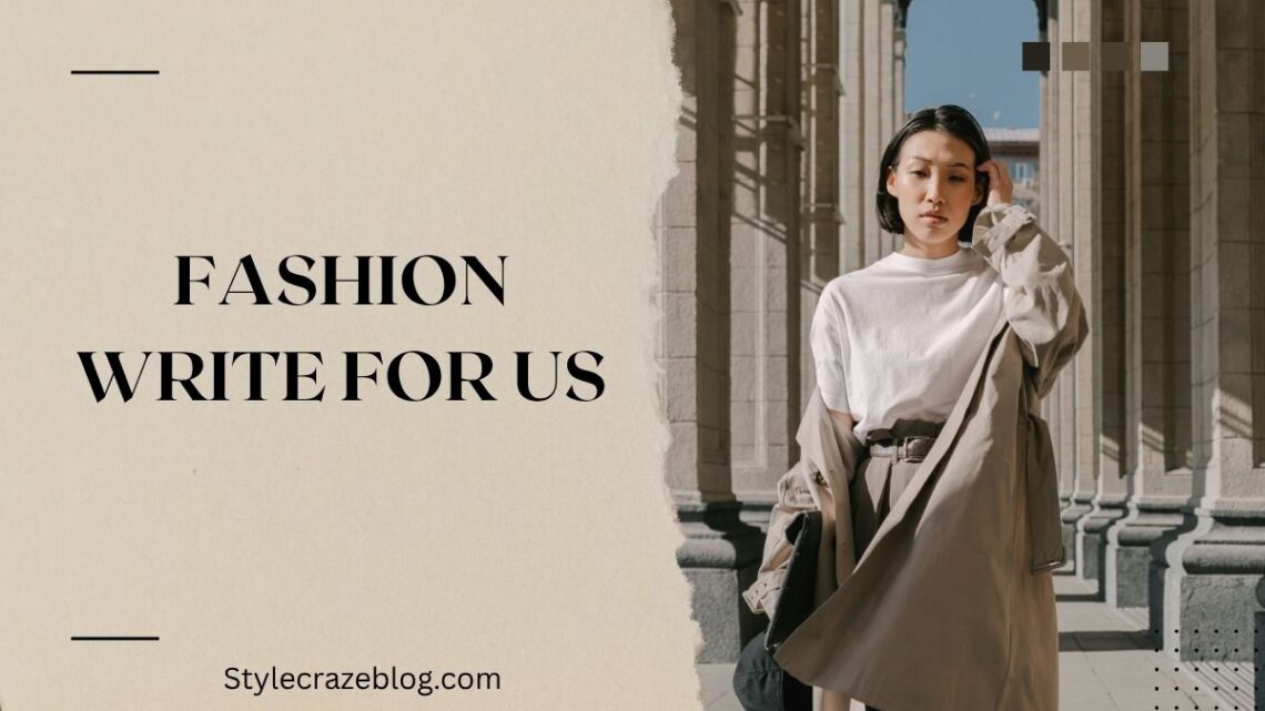 Fashion Write For Us